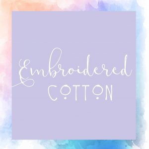 Embroidered Cotton